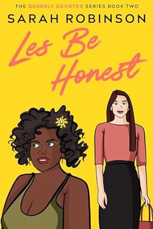 Les Be Honest by Sarah Robinson