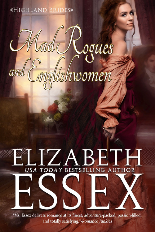 Mad Rogues and Englishwomen by Elizabeth Essex
