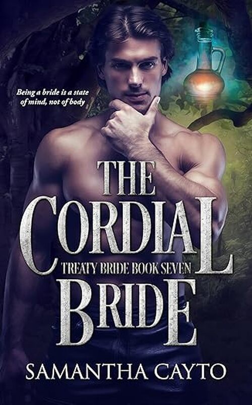 The Cordial Bride by Samantha Cayto