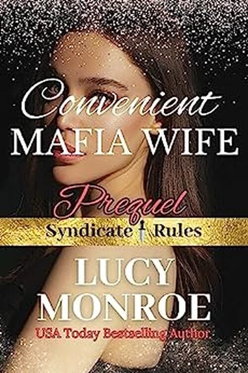 Convenient Mafia Wife by Lucy Monroe