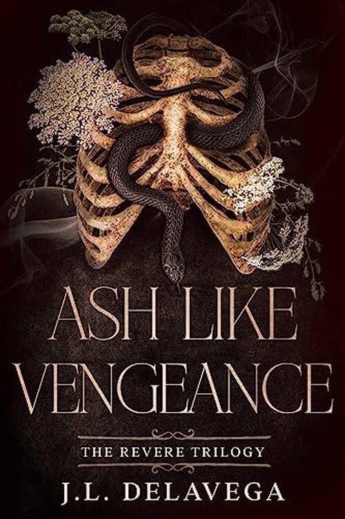 Ash Like Vengeance by J.L. Delavega