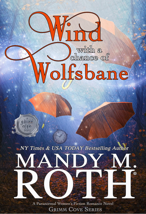 Wind with a Chance of Wolfsbane