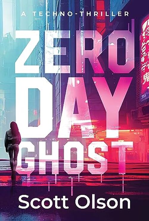Zero Day Ghost by Scott Olson
