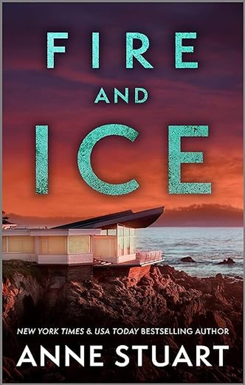 Fire and Ice by Anne Stuart