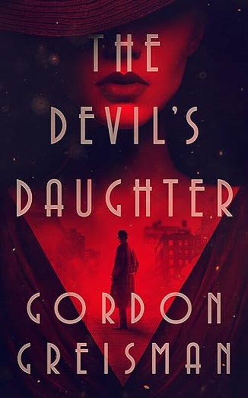 The Devil's Daughter by Gordon Greisman