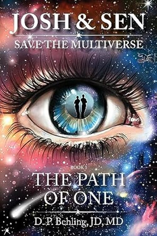 Josh & Sen Save the Multiverse by D.P. Behling