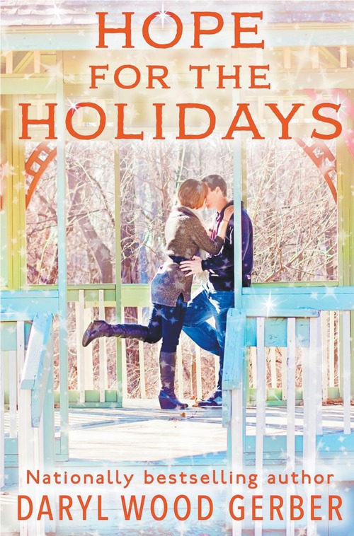 Hope for the Holidays by Daryl Wood Gerber