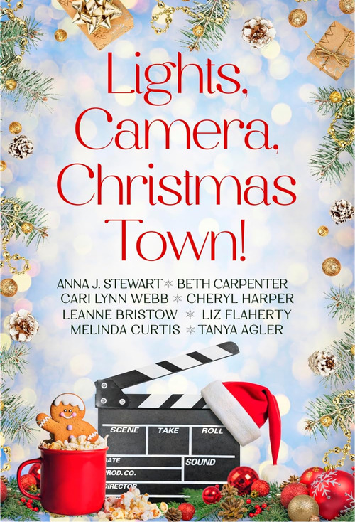 Lights, Camera, Christmas Town! by Melinda Curtis