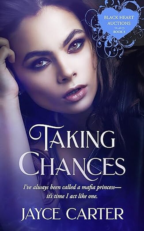 Taking Chances by Jayce Carter