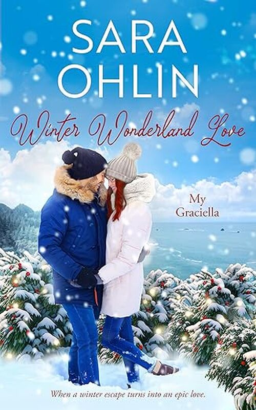Winter Wonderland Love by Sara Ohlin