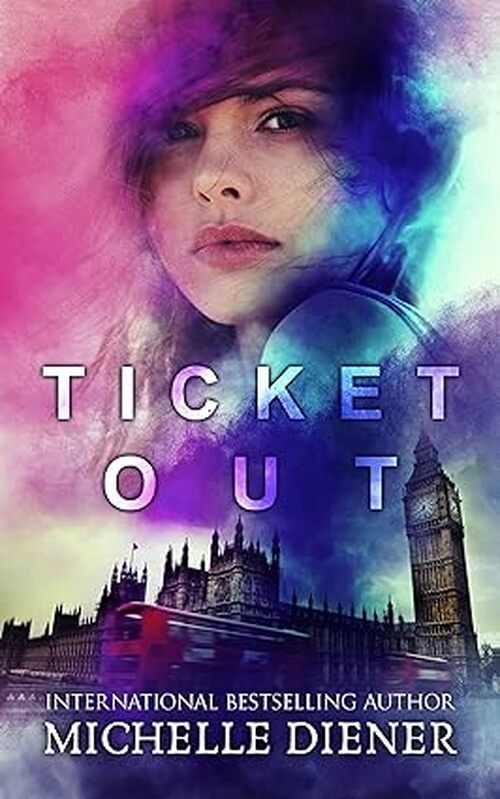 Ticket Out by Michelle Diener