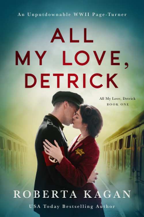 All My Love, Detrick by Roberta Kagan