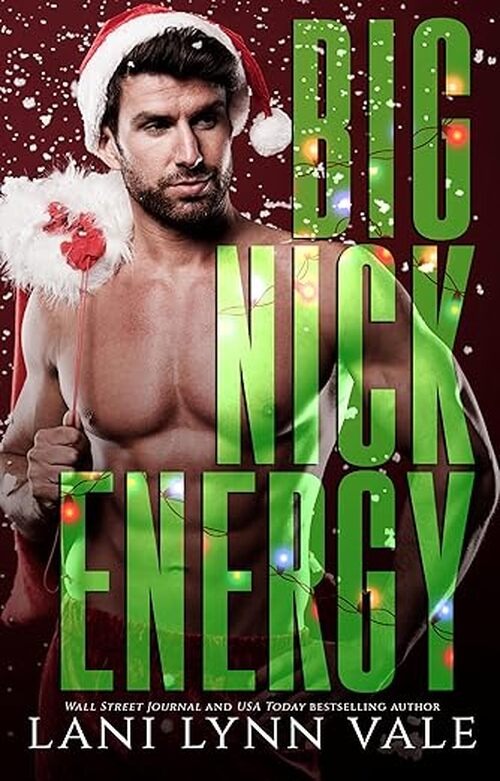 Big Nick Energy by Lani Lynn Vale