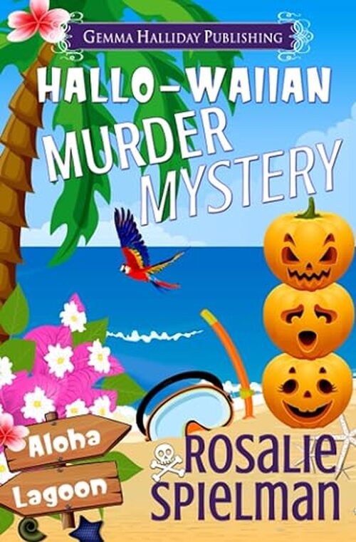 Hallo-waiian Murder Mystery by Rosalie Spielman