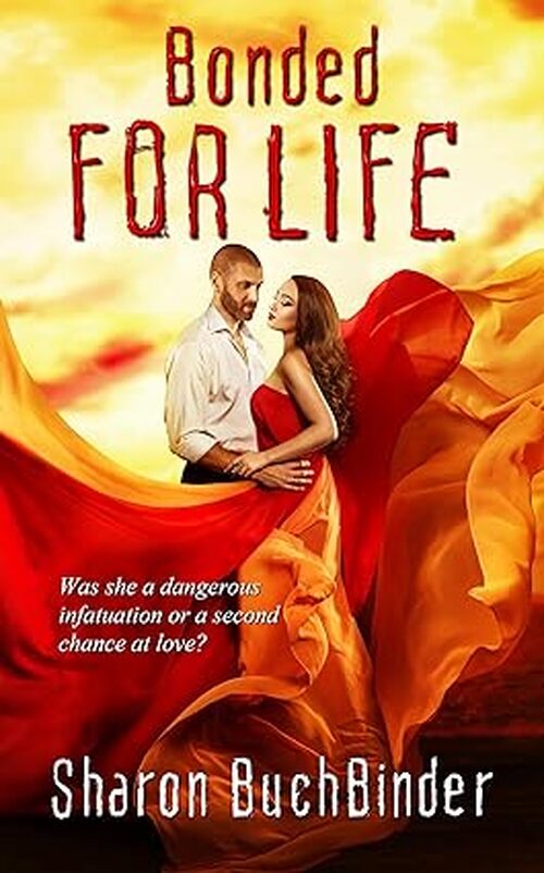 Bonded for Life by Sharon Buchbinder