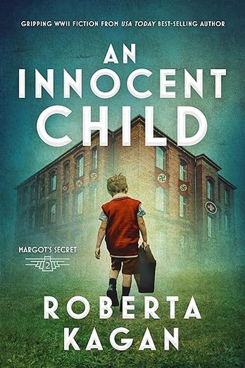 An Innocent Child by Roberta Kagan