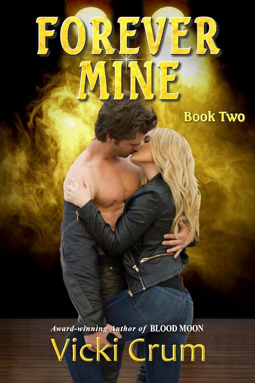 Forever Mine by Vicki Crum