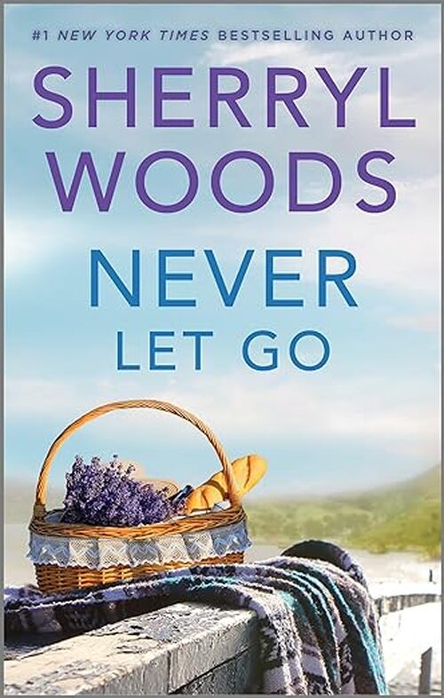 Never Let Go by Sherryl Woods