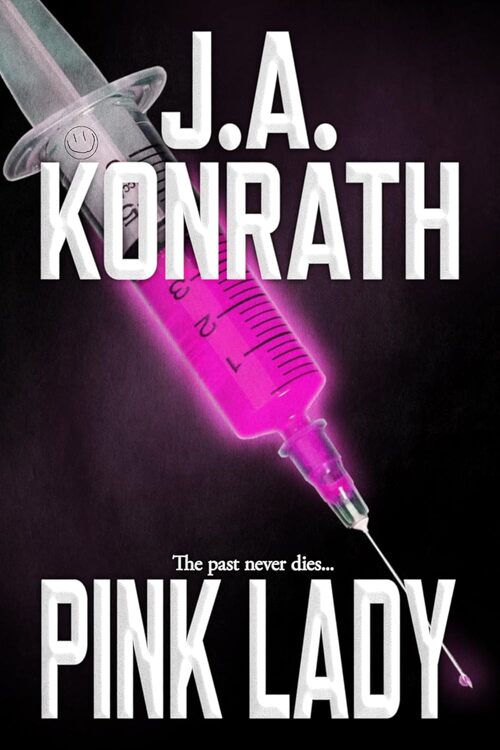 Pink Lady by J.A. Konrath