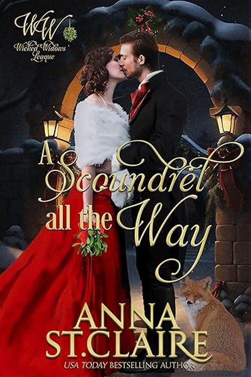 A Scoundrel All the Way by Anna St. Claire