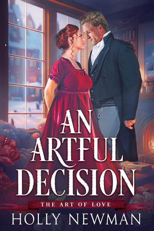 An Artful Decision by Holly Newman