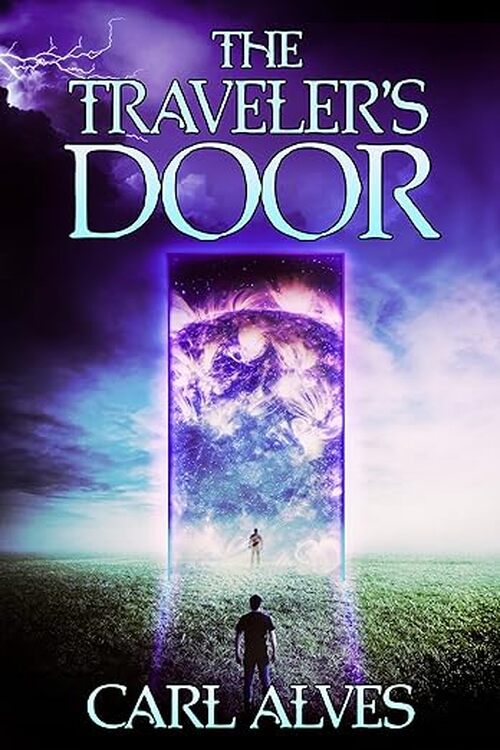 The Traveler's Door by Carl Alves