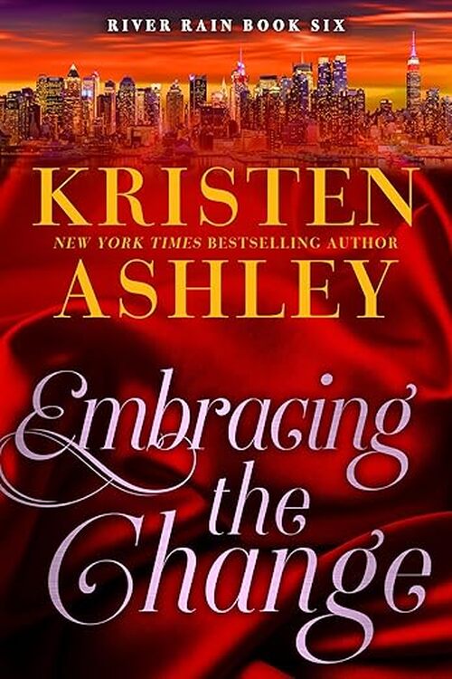 Embracing the Change by Kristen Ashley
