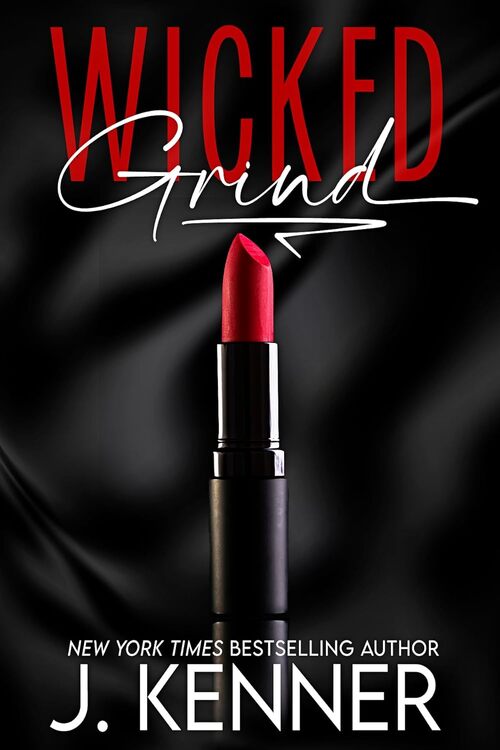 Wicked Grind by J. Kenner