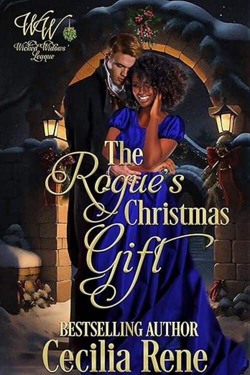 The Rogue's Christmas Gift by Cecilia Rene