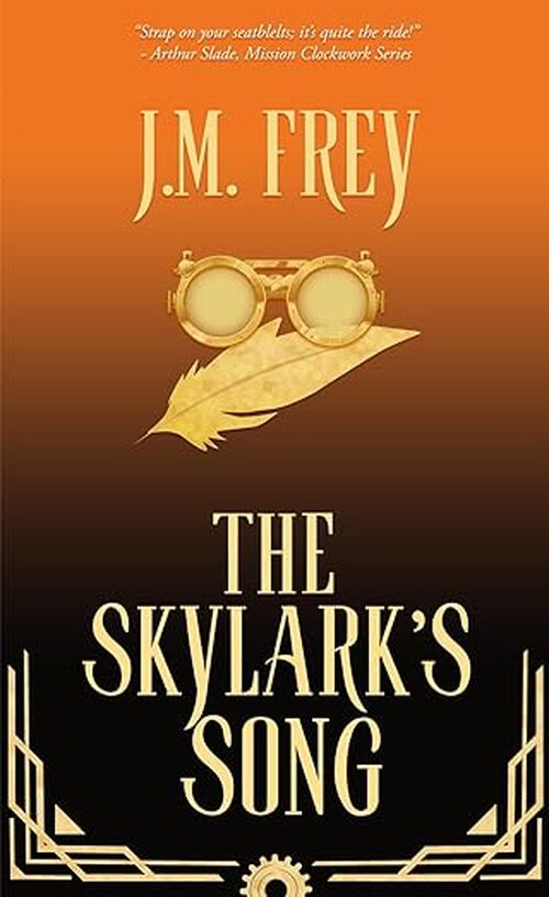 The Skylark's Song by J.M. Frey