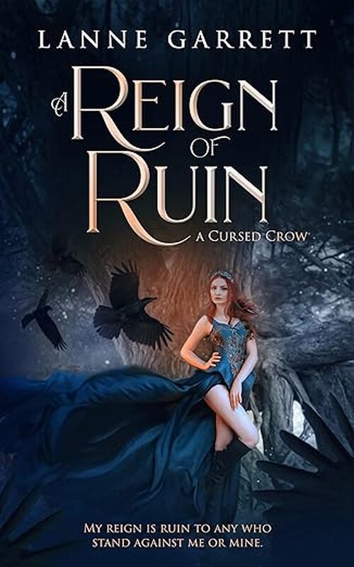 A Reign of Ruin by Lanne Garrett