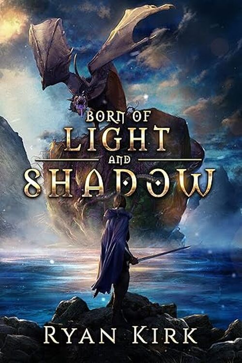 Born of Light and Shadow by Ryan Kirk