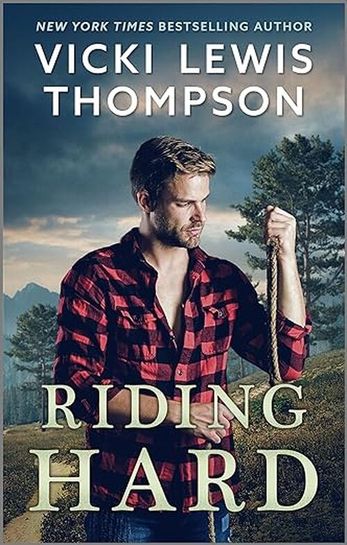 Riding Hard by Vicki Lewis Thompson