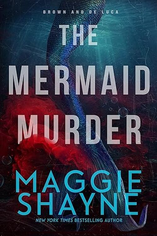 The Mermaid Murder by Maggie Shayne