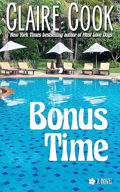 Bonus Time by Claire Cook