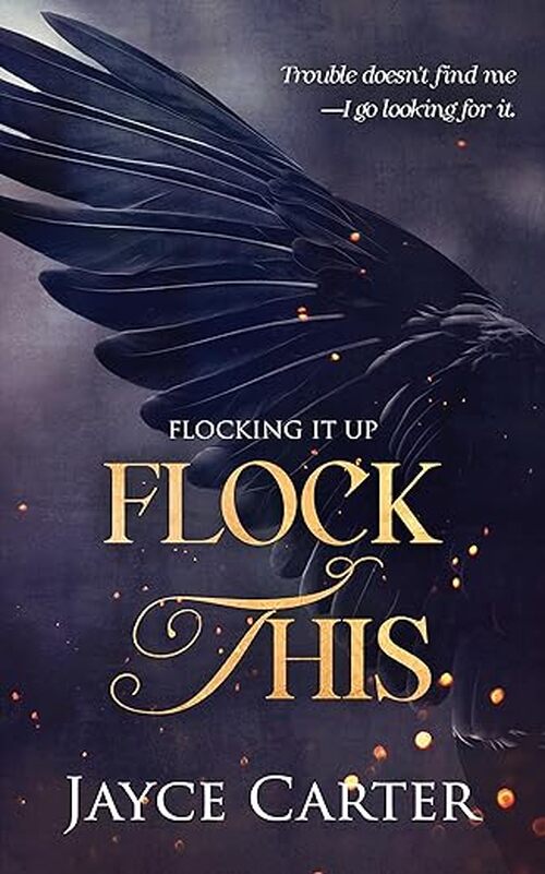Flock This by Jayce Carter