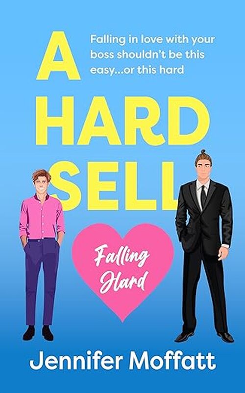 A Hard Sell by Jennifer Moffatt