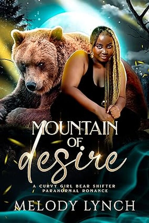 Mountain of Desire by Melody Lynch