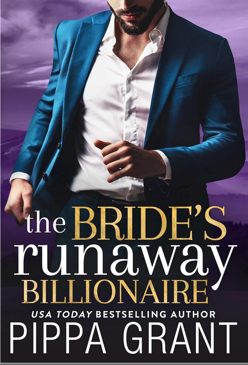 The Bride's Runaway Billionaire by Pippa Grant