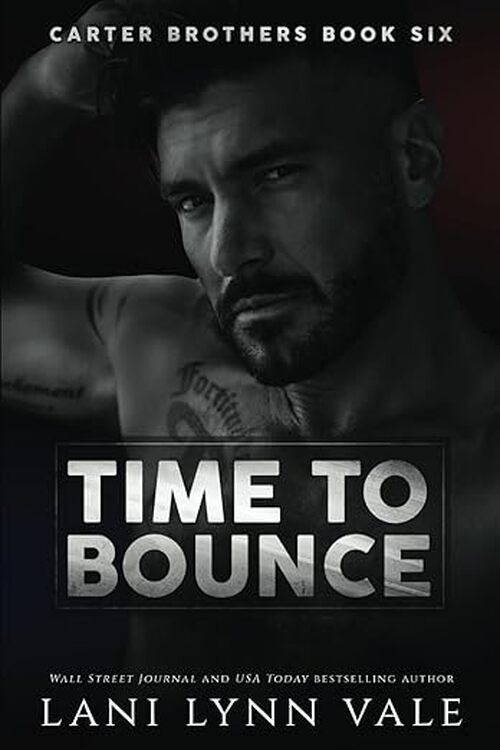 Time to Bounce by Lani Lynn Vale