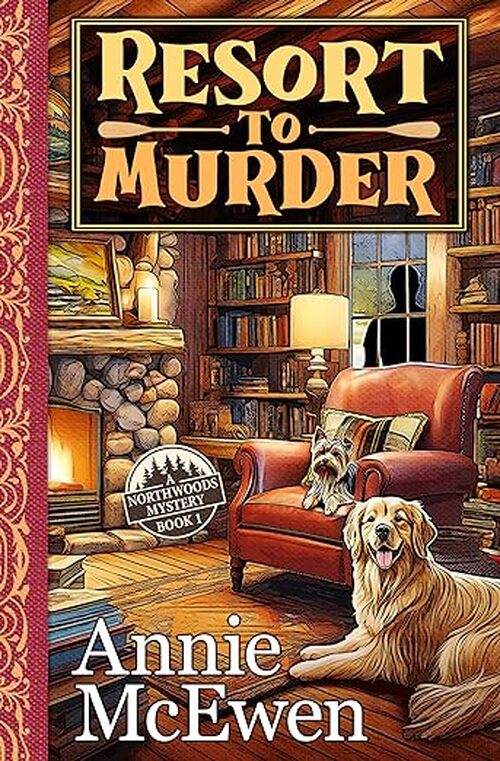 Resort to Murder by Annie McEwen