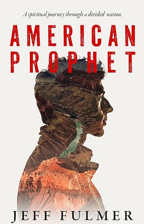 American Prophet by Jeff Fulmer