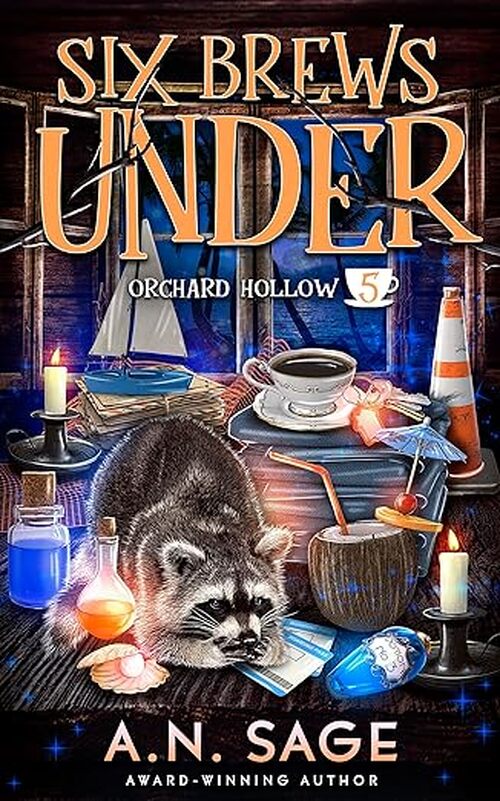 Six Brews Under by A.N. Sage