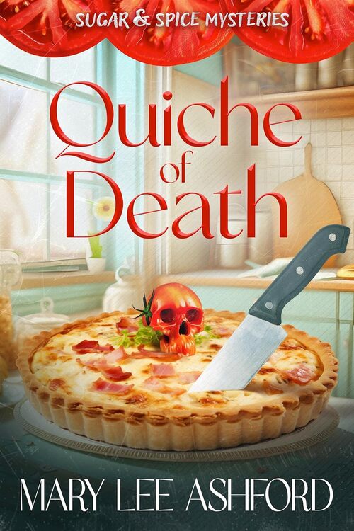 Quiche of Death by Mary Lee Ashford