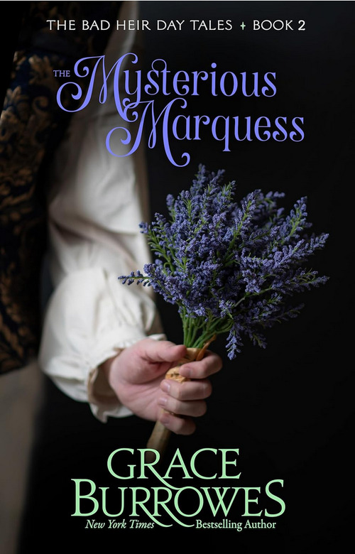 The Mysterious Marquess by Grace Burrowes