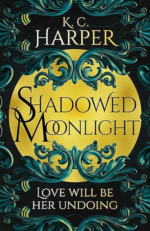 Shadowed Moonlight by K.C. Harper