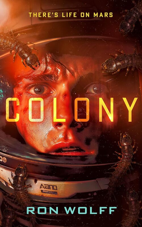 Colony by Ron Wolff