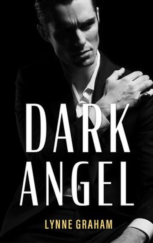 Dark Angel by Lynne Graham