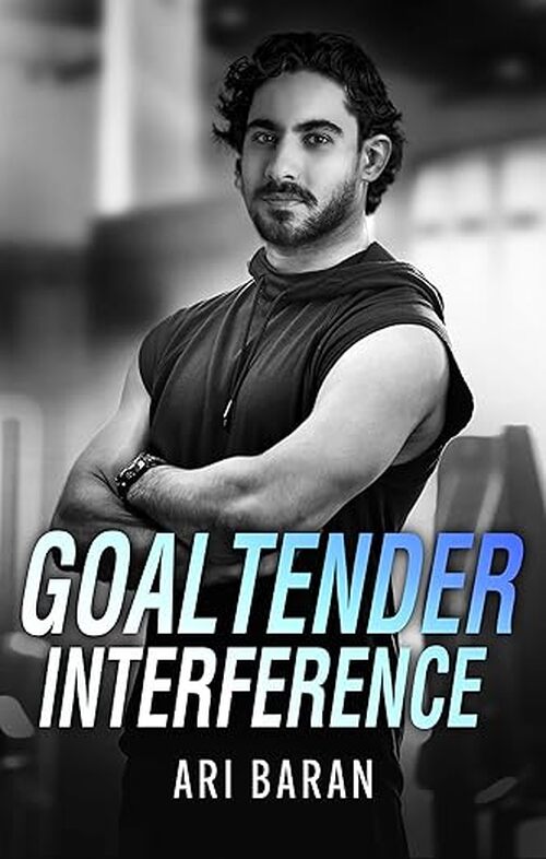 GoalTender Interference by Ari Baran