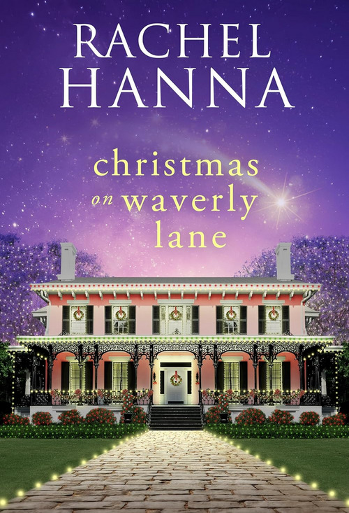 Christmas On Waverly Lane by Rachel Hanna
